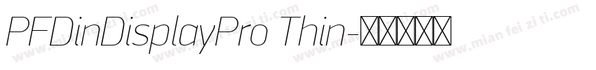 PFDinDisplayPro Thin字体转换
